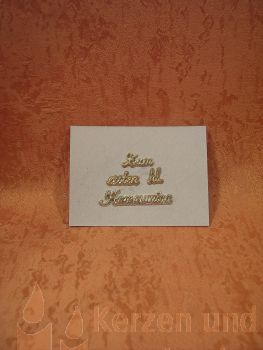 Wachsmotiv Schriftzug Zur ersten hl. Kommunion Gold - Glimmer     1102